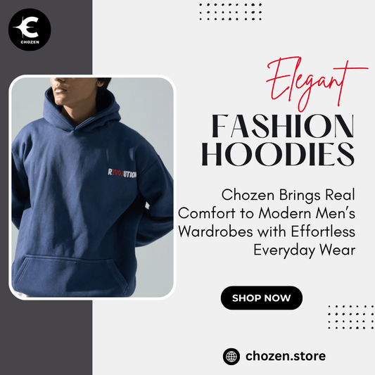 Chozen Brings Real Comfort to Modern Men’s Wardrobes with Effortless Everyday Wear